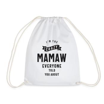I'm The Crazy Mamaw - Mom Grandma - Drawstring Bag - white - Front