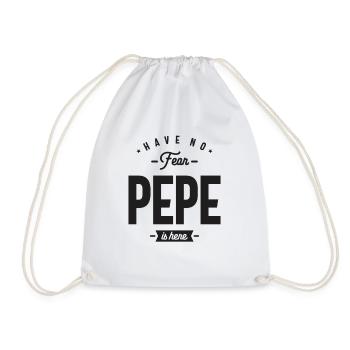 Have No Fear Pepe is Here Funny - Drawstring Bag - white - Front