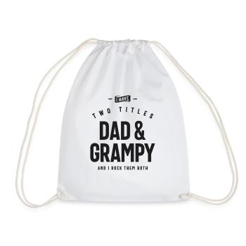 I Have Two Titles Dad & Grampy Funny - Drawstring Bag - white - Front