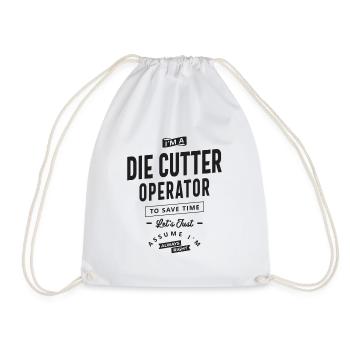 Die Cutter Operator - Drawstring Bag - white - Front