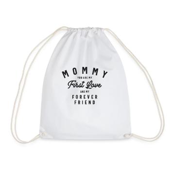 First Love, Forever Friend - Mother's Day - Drawstring Bag - white - Front