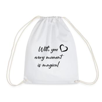 with you every moment is magical - Drawstring Bag - white - Front