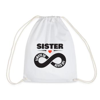 Sister Always On Never Off Sister Love Heart - Drawstring Bag - white - Front