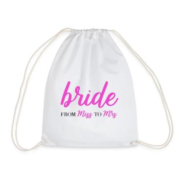 Bride from miss to mrs JGA Junggesellinnenabschied - Turnbeutel - Weiß - Vorne