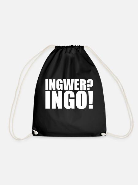 Ingwer? Ingo! Lustiger, witziger Spruch für Ingos - Turnbeutel - Schwarz