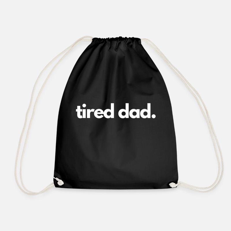 tired dad - Drawstring Bag - black