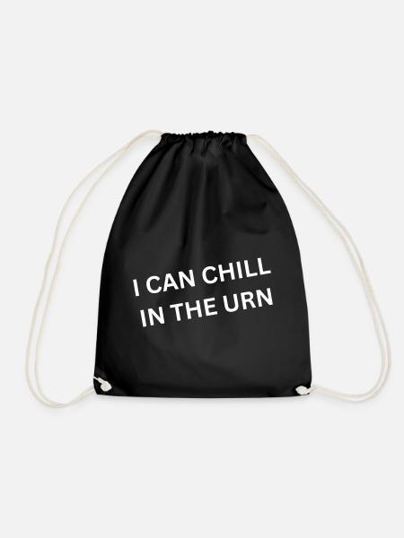 I can chill in the urn - Spruch - Drawstring Bag - black