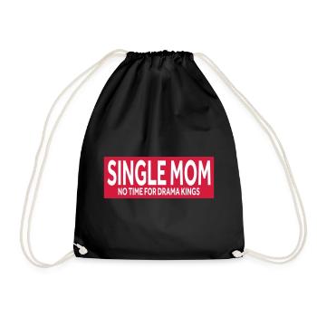 SINGLE MOM - NO TIME FOR DRAMA KINGS - Drawstring Bag - black - Front