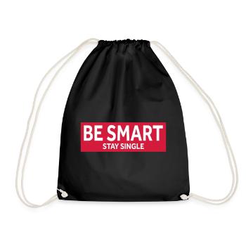 BE SMART - STAY SINGLE - Drawstring Bag - black - Front