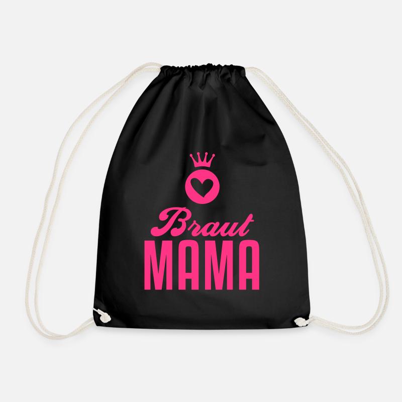Braut - Mama - Hochzeit - Bride - Mutter - 1C - Turnbeutel - Schwarz