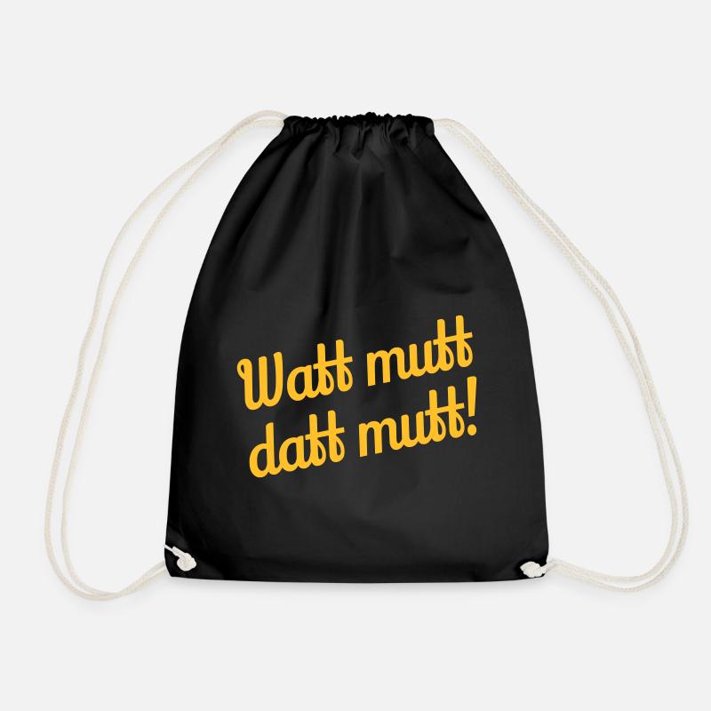 Watt mutt datt mutt! - Plattdeutsch - Turnbeutel - Schwarz
