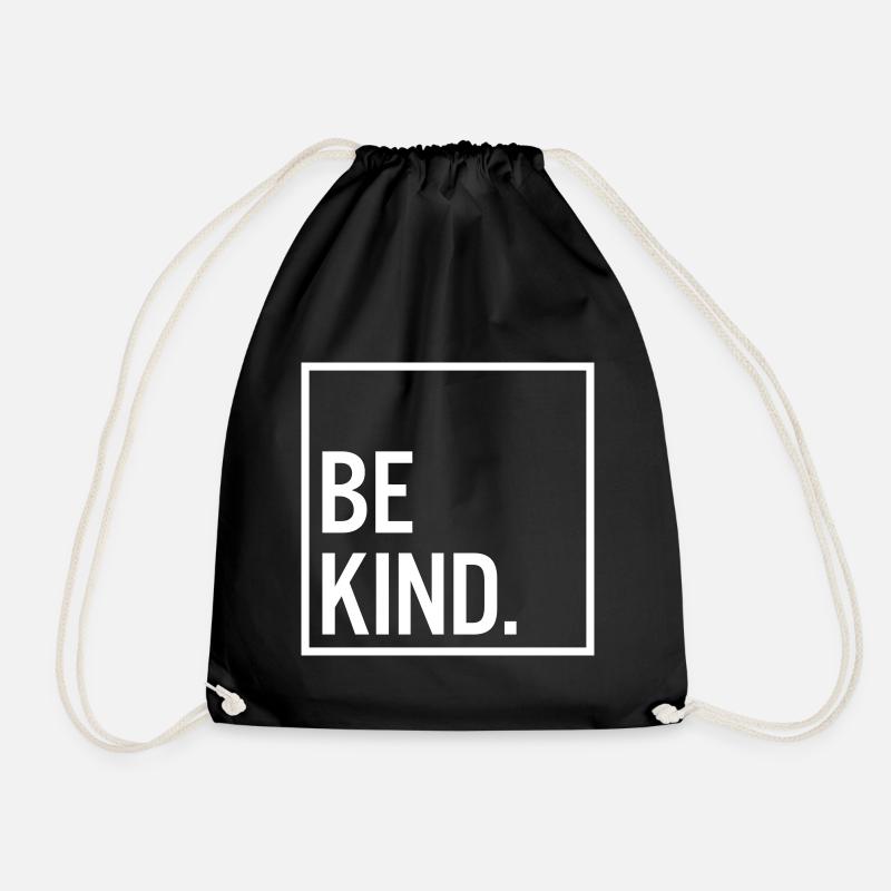 Be kind. - Turnbeutel - Schwarz