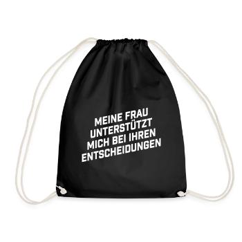 Frau unterstützt mich bei Ihren Entscheidungen - Turnbeutel - Schwarz - Vorne