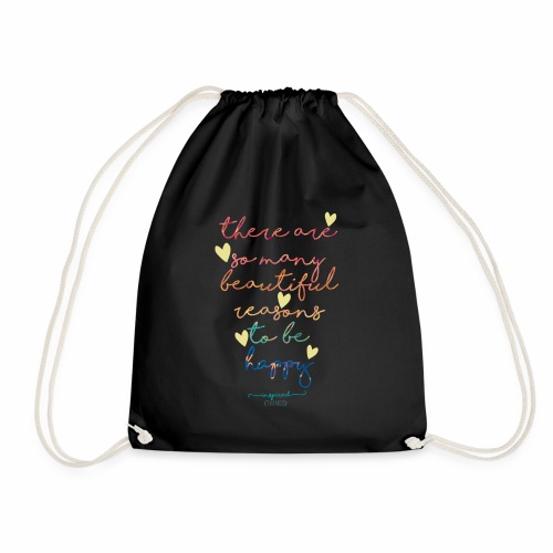 There are so many beautiful reasons to be happy - Drawstring Bag