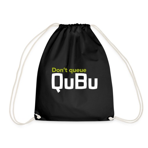 Don't Queue - QuBu - Drawstring Bag
