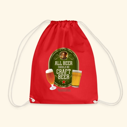 Bier Design Alles Bier sollte Craft Bier sein - Turnbeutel