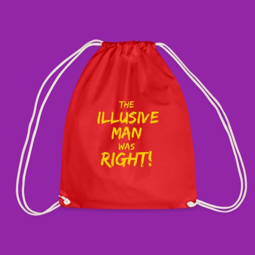 The Illusive Man Was Right! - Drawstring Bag
