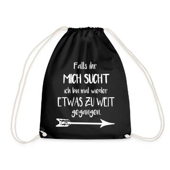 Falls ihr mich sucht - Turnbeutel - Schwarz - Vorne