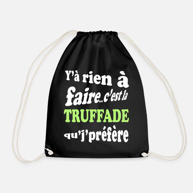 Y'a rien à faire c'est la truffade que je préfère - Sac de sport léger - noir