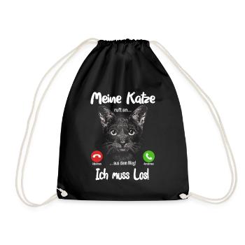 Meine Katze ruft an... aus dem Weg, ich muss los! - Turnbeutel - Schwarz - Vorne