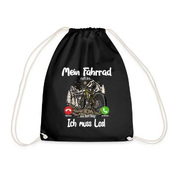 Mein Fahrrad ruft an... aus dem Weg, ich muss los! - Turnbeutel - Schwarz - Vorne