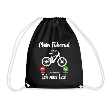 Mein Fahrrad ruft an... aus dem Weg, ich muss los! - Turnbeutel - Schwarz - Vorne