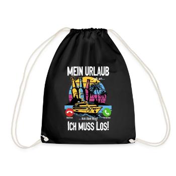 Mein Urlaub ruft an... aus dem Weg, ich muss los! - Turnbeutel - Schwarz - Vorne