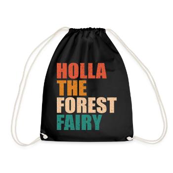 HOLLA THE FOREST FAIRY-Holla the Forest Fairy Denglish - Drawstring Bag - black - Front