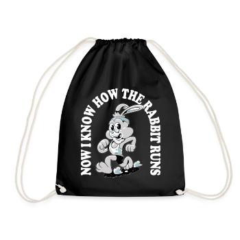 Now I Know How the Rabbit Runs – Denglisch Spruch - Turnbeutel - Schwarz - Vorne