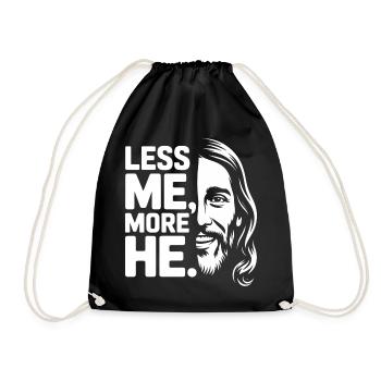 Less Me More He Christian Faith - Drawstring Bag - black - Front