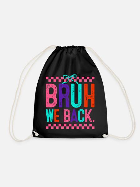 Bruh We Back Neon Pop - Turnbeutel - Schwarz