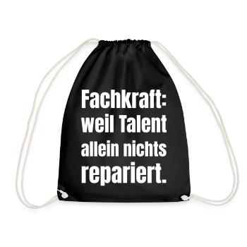 Skilled worker: Talent alone is not enough - Drawstring Bag - black - Front