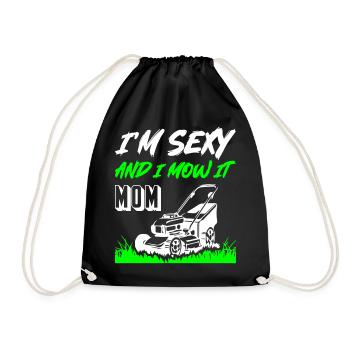 I_Am_Sexy_And_I_Mow_It_Mom - Turnbeutel - Schwarz - Vorne