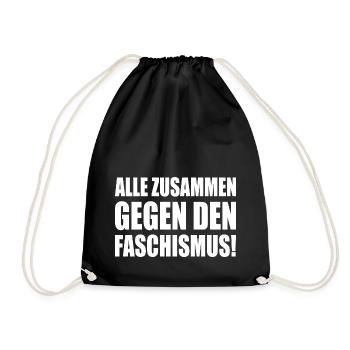 alle zusammen gegen den faschismus - Turnbeutel - Schwarz - Vorne