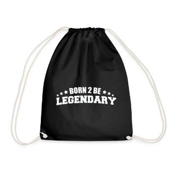 Born 2 be Legendary - Drawstring Bag - black - Front