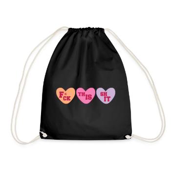 Valentinstag Fuck this shit Geschenk Sarkastisch - Turnbeutel - Schwarz - Vorne