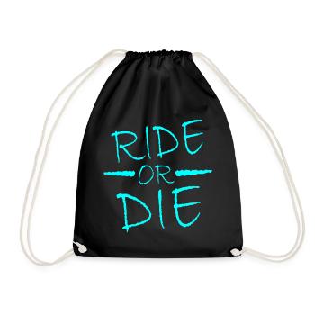 Ride or Die - Turnbeutel - Schwarz - Vorne