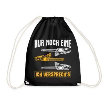 Nur Noch Eine Kettensäge Holz Holzfäller - Turnbeutel - Schwarz - Vorne