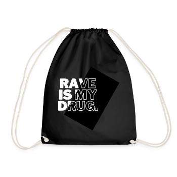 Rave is my drug - Sac de sport léger - noir - Devant
