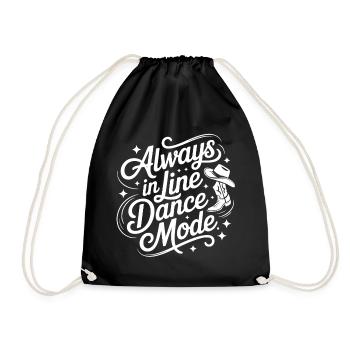 Always in Line Dance Mode - Turnbeutel - Schwarz - Vorne
