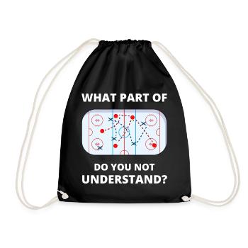Welcher Teil von Don't You Understand Hockey Funny Gift - Turnbeutel - Schwarz - Vorne
