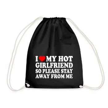 i love my hot girlfriend so please stay away from - Drawstring Bag - black - Front