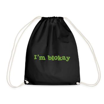 I'm blokay - Turnbeutel - Schwarz - Vorne