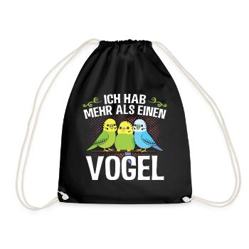 Lustiges -Ich hab mehr als einen Vogel- Geschenk - Turnbeutel - Schwarz - Vorne