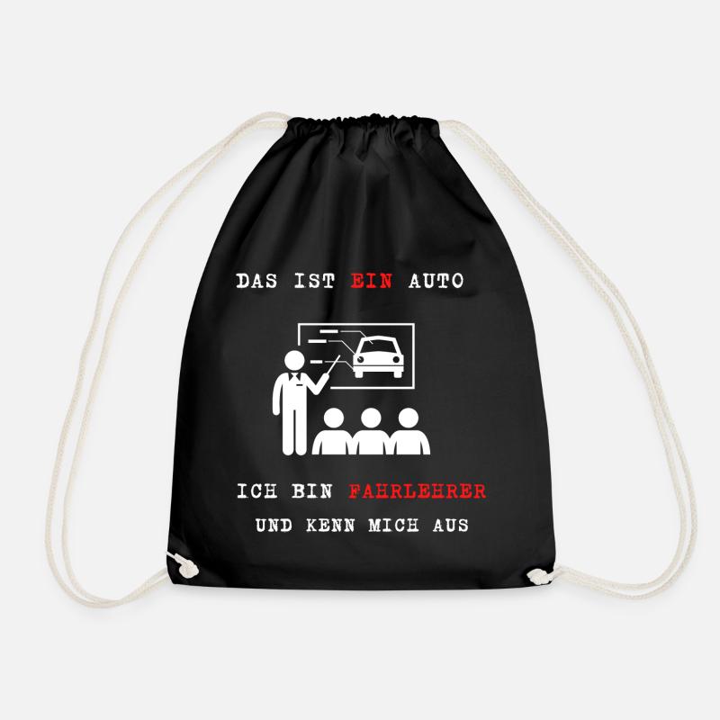 Das ist EIN Auto Ich bin Fahrlehrer - Turnbeutel - Schwarz