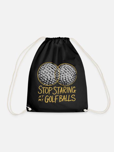 Hör auf, meine Golfbälle anzustarren! - Turnbeutel - Schwarz