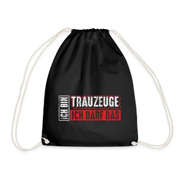 Trauzeuge | Ich bin Trauzeuge ich darf das - Turnbeutel - Schwarz - Vorne