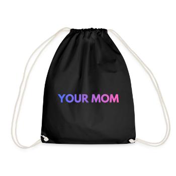 YOUR MOM TEXT PURPLE - Drawstring Bag - black - Front