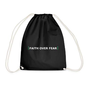 Faith Over Fear Bold Lettering - Drawstring Bag - black - Front
