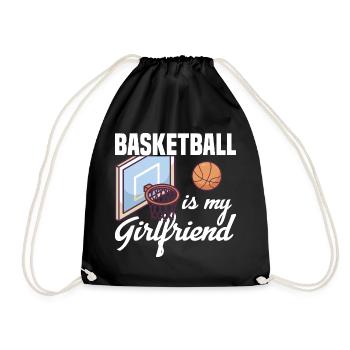 Basketball Is My Girlfriend Design Basketball player - Drawstring Bag - black - Front
